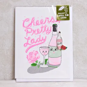 Cheers, Pretty Lady Card