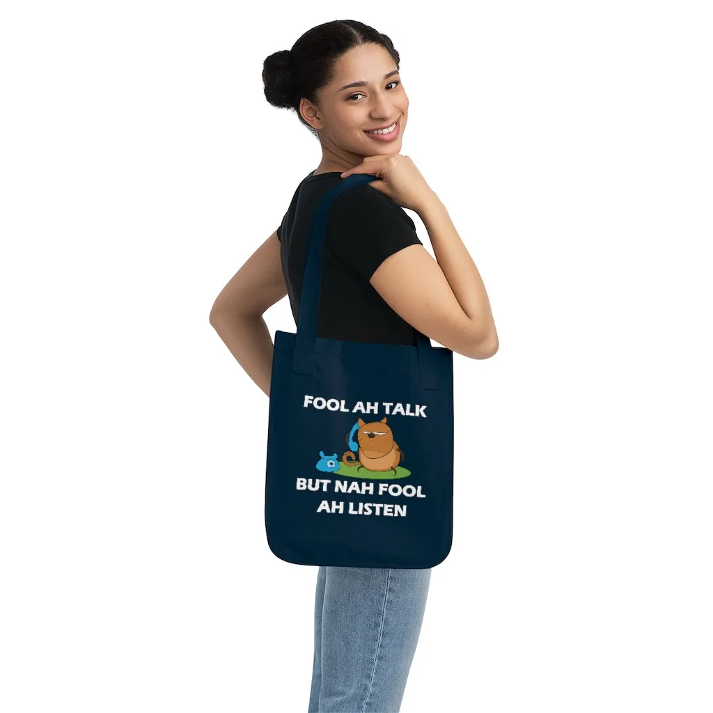 Eco-friendly Organic Canvas Tote Bag - Fool Ah Talk