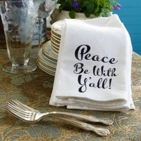 The Peace Be With Y’all Cotton Napkin